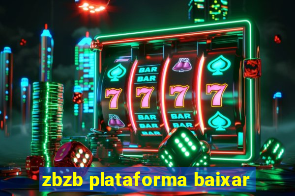 zbzb plataforma baixar